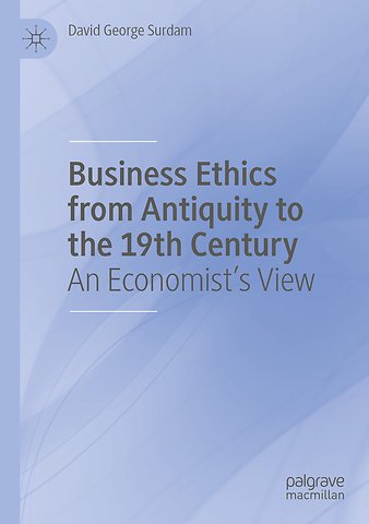 Business Ethics from Antiquity to the 19th Century