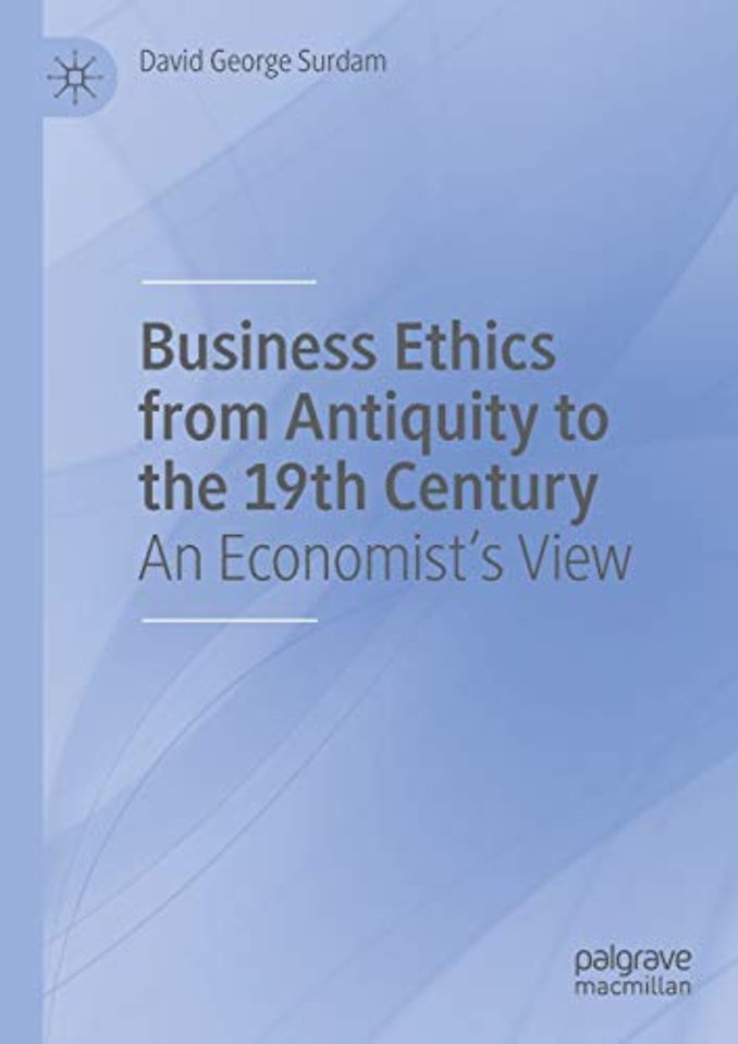 Business Ethics from Antiquity to the 19th Century