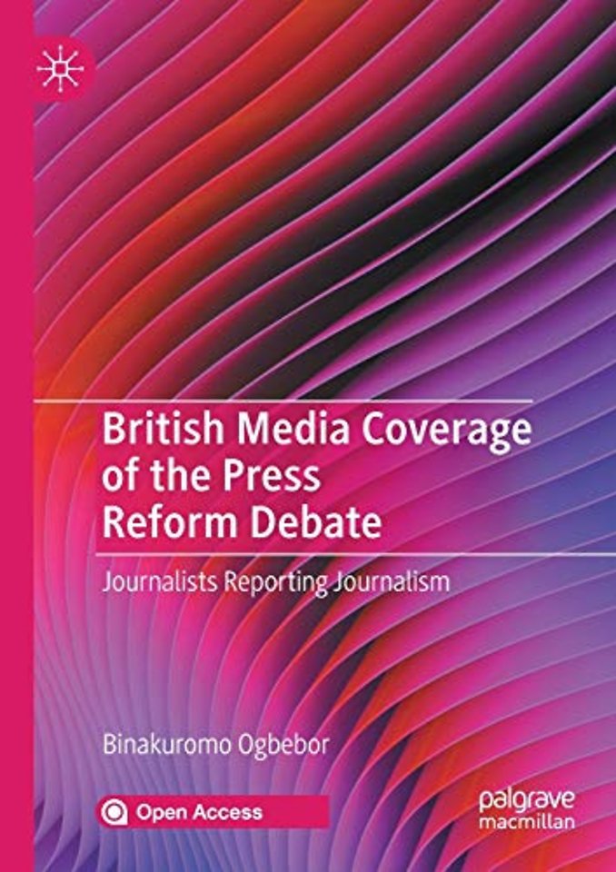 British Media Coverage of the Press Reform Debate