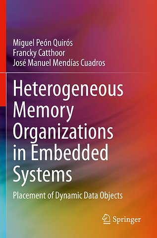 Heterogeneous Memory Organizations in Embedded Systems