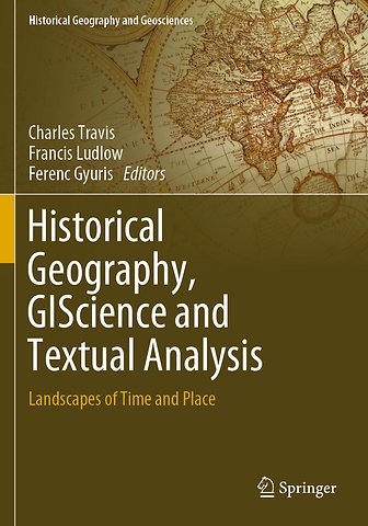 Historical Geography, GIScience and Textual Analysis