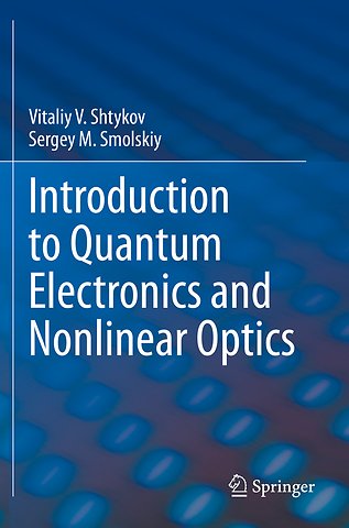 Introduction to Quantum Electronics and Nonlinear Optics