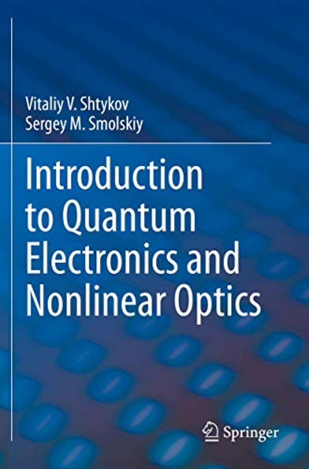 Introduction to Quantum Electronics and Nonlinear Optics