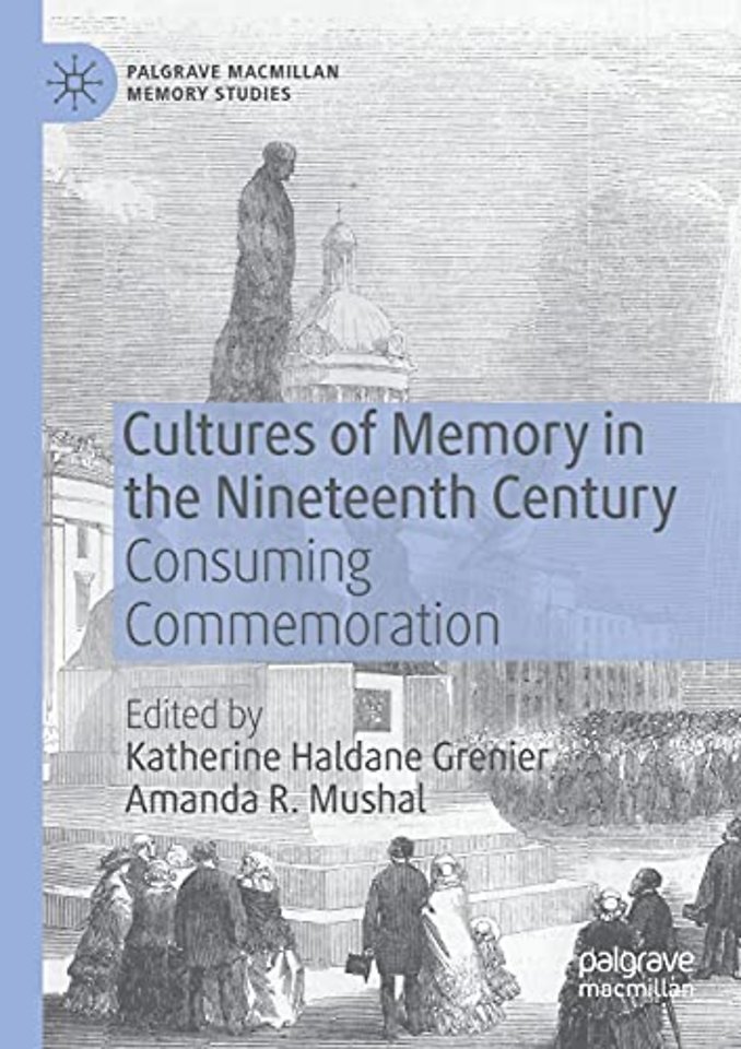 Cultures of Memory in the Nineteenth Century