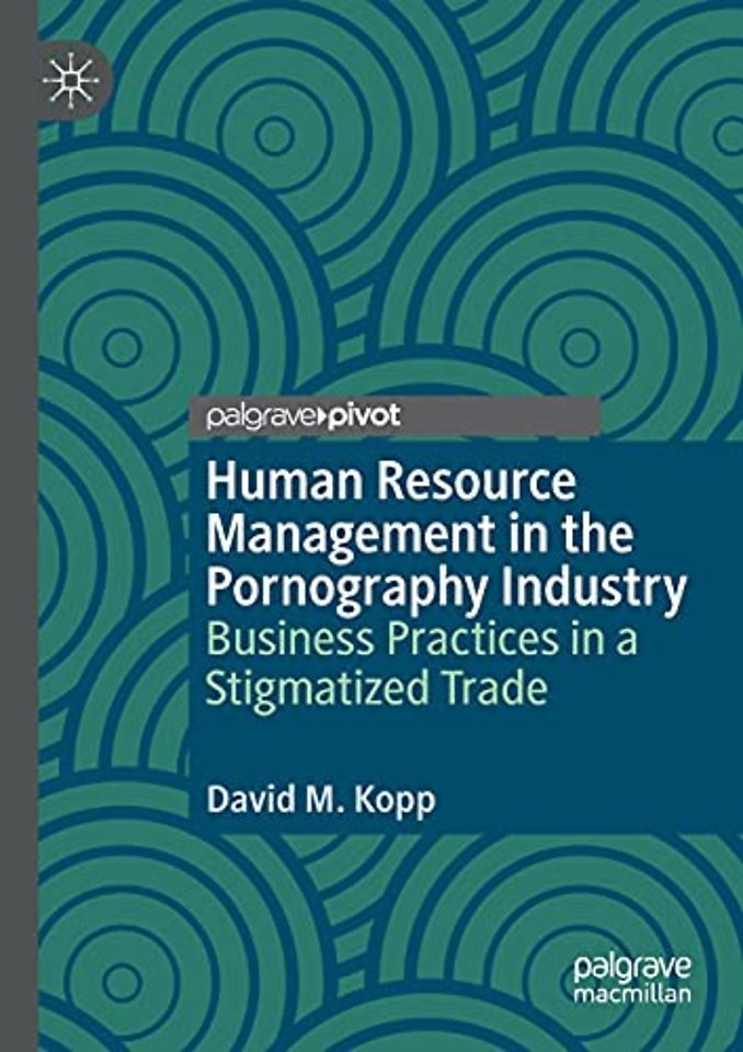 Human Resource Management in the Pornography Industry