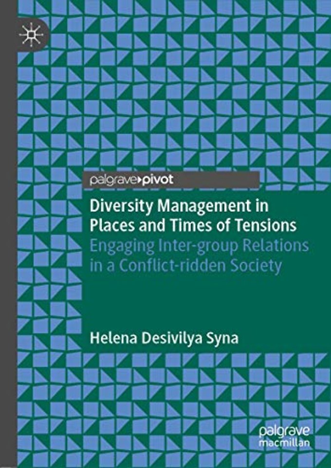 Diversity Management in Places and Times of Tensions