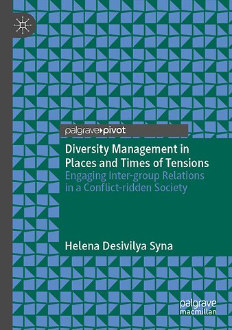 Diversity Management in Places and Times of Tensions