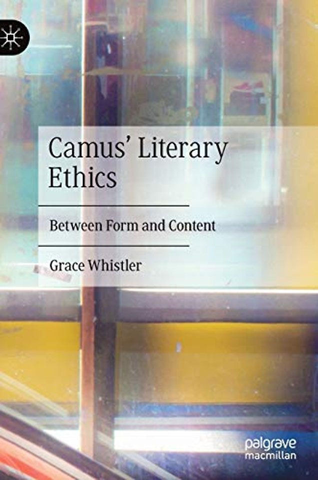 Camus' Literary Ethics