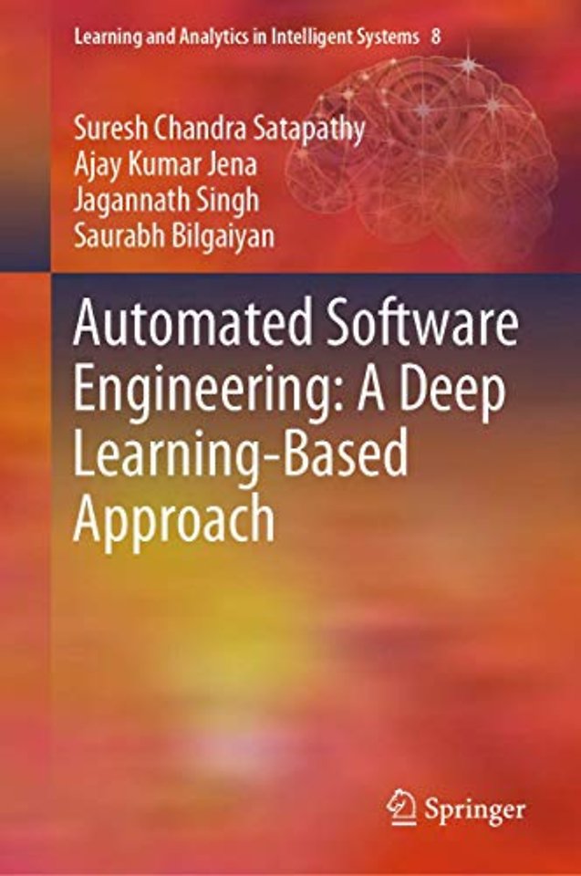 Automated Software Engineering: A Deep Learning-Based Approach