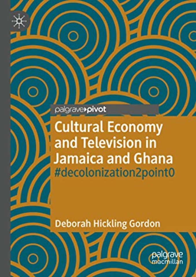 Cultural Economy and Television in Jamaica and Ghana