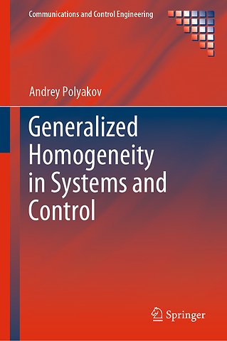 Generalized Homogeneity in Systems and Control