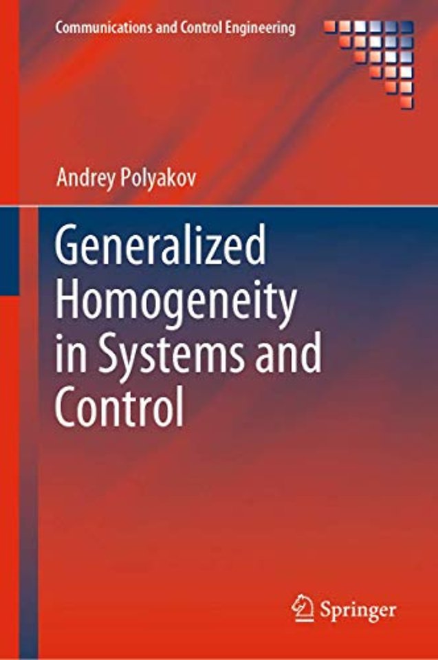 Generalized Homogeneity in Systems and Control