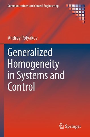 Generalized Homogeneity in Systems and Control