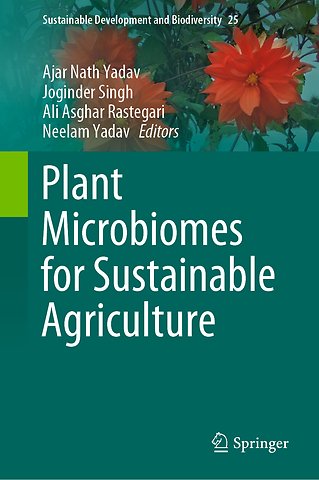 Plant Microbiomes for Sustainable Agriculture