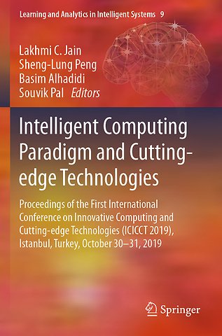 Intelligent Computing Paradigm and Cutting-edge Technologies