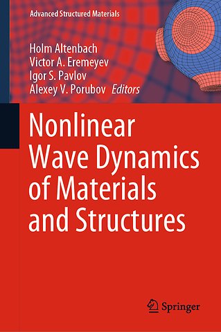 Nonlinear Wave Dynamics of Materials and Structures