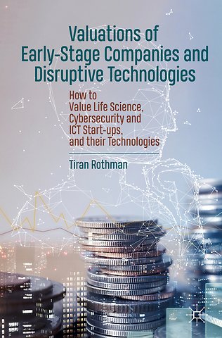 Valuations of Early-Stage Companies and Disruptive Technologies