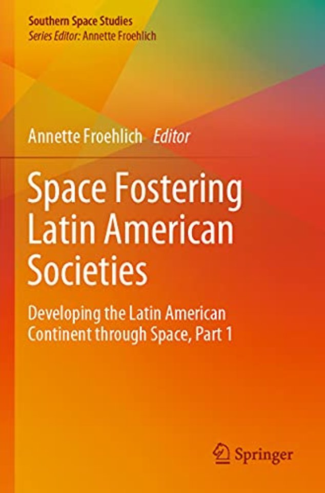 Space Fostering Latin American Societies