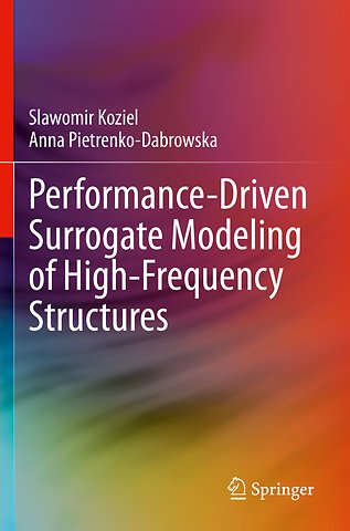 Performance-Driven Surrogate Modeling of High-Frequency Structures