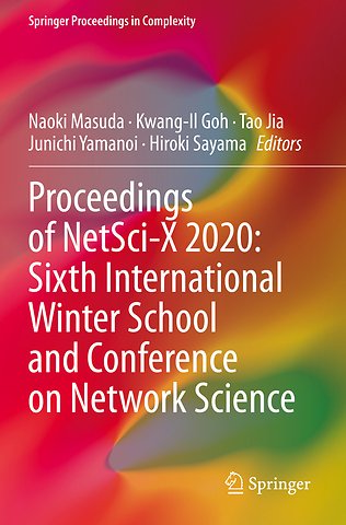 Proceedings of NetSci-X 2020: Sixth International Winter School and Conference on Network Science