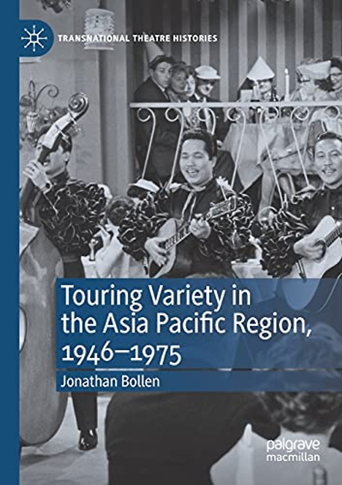 Touring Variety in the Asia Pacific Region, 1946–1975