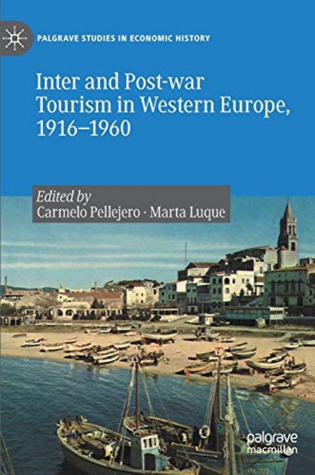 Inter and Post-war Tourism in Western Europe, 1916–1960