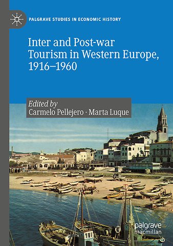 Inter and Post-war Tourism in Western Europe, 1916–1960