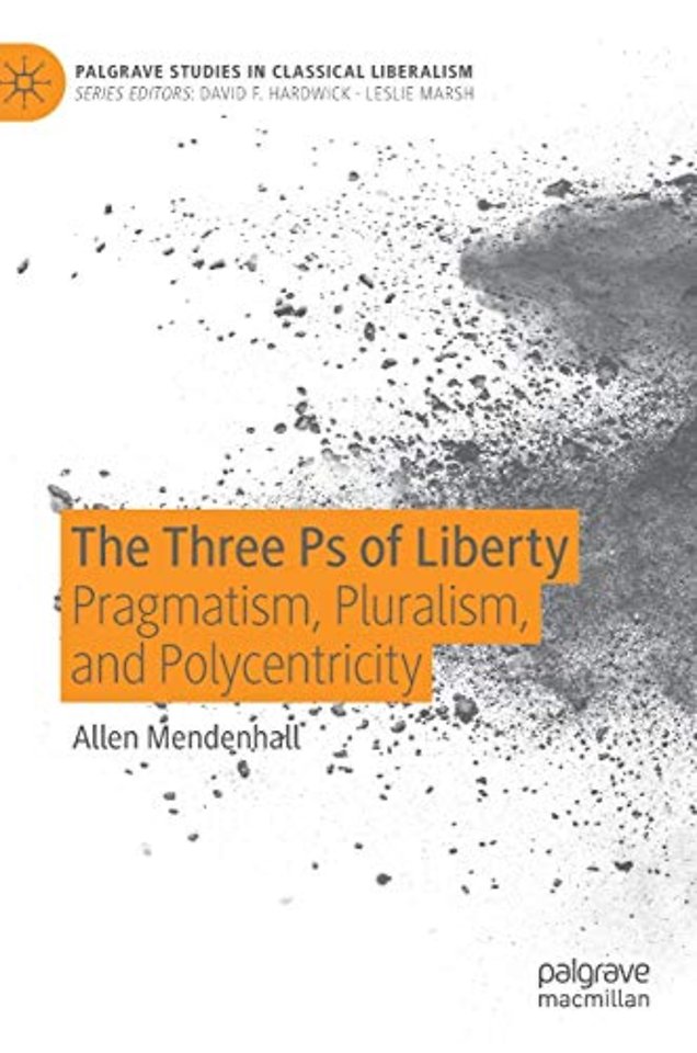 The Three Ps of Liberty