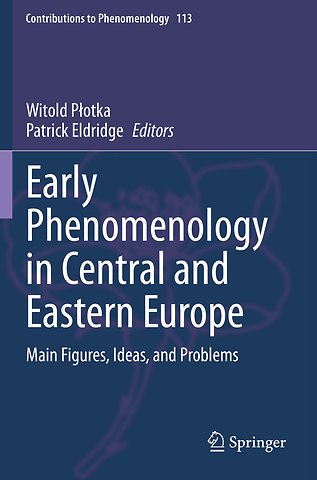 Early Phenomenology in Central and Eastern Europe