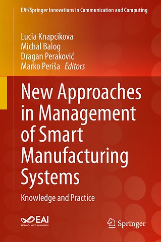 New Approaches in Management of Smart Manufacturing Systems