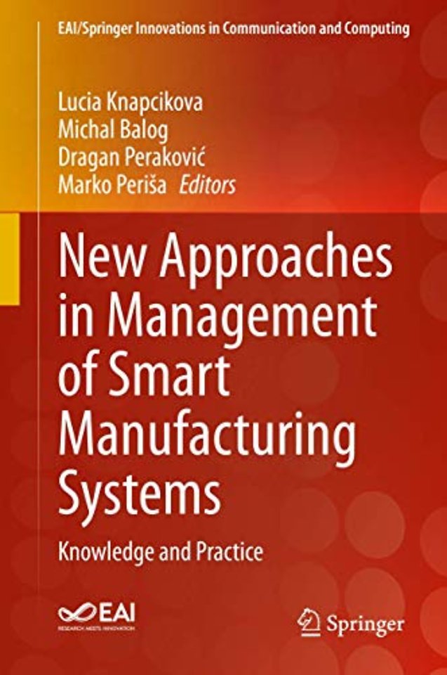 New Approaches in Management of Smart Manufacturing Systems