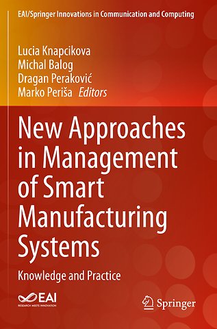 New Approaches in Management of Smart Manufacturing Systems