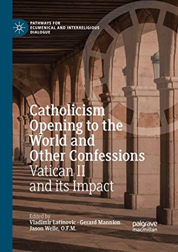 Catholicism Opening to the World and Other Confessions