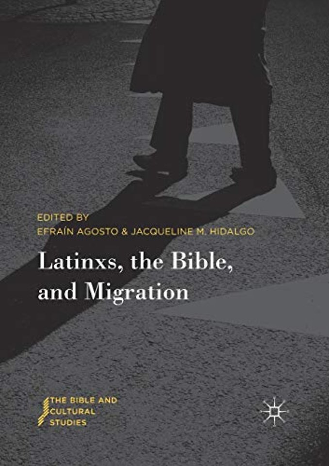 Latinxs, the Bible, and Migration