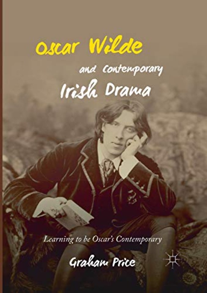 Oscar Wilde and Contemporary Irish Drama