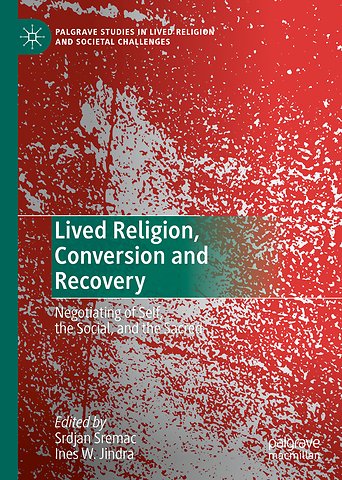 Lived Religion, Conversion and Recovery