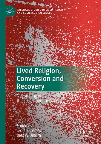 Lived Religion, Conversion and Recovery