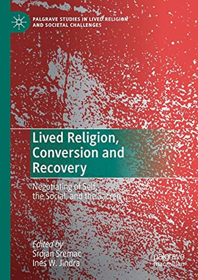 Lived Religion, Conversion and Recovery