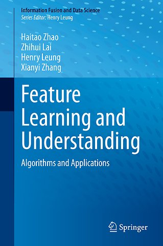 Feature Learning and Understanding