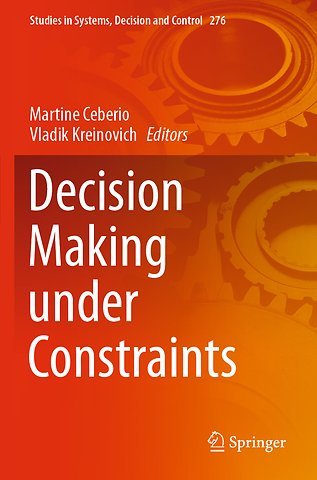 Decision Making under Constraints
