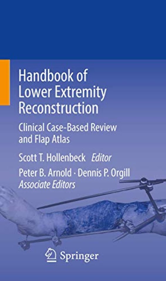 Handbook of Lower Extremity Reconstruction