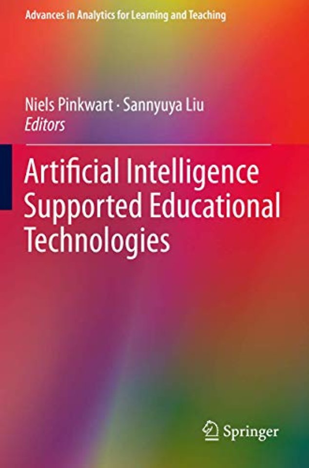 Artificial Intelligence Supported Educational Technologies