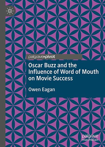 Oscar Buzz and the Influence of Word of Mouth on Movie Success