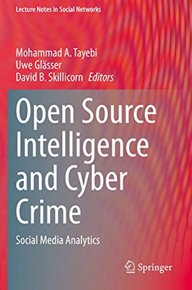 Open Source Intelligence and Cyber Crime