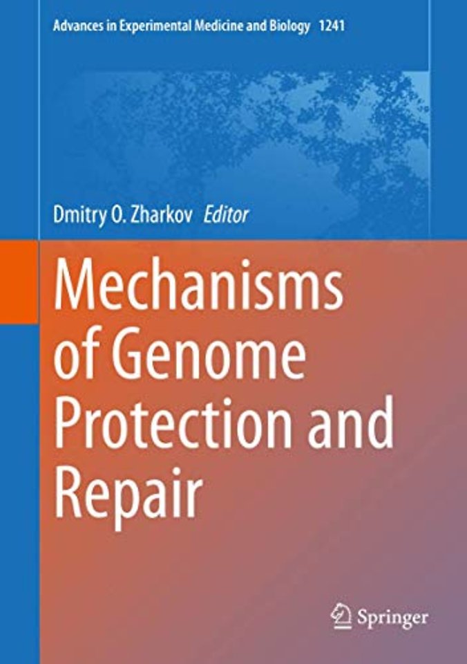 Mechanisms of Genome Protection and Repair