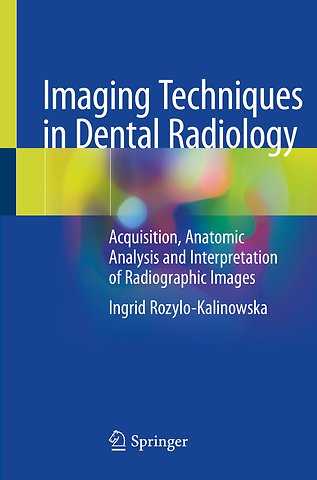 Imaging Techniques in Dental Radiology