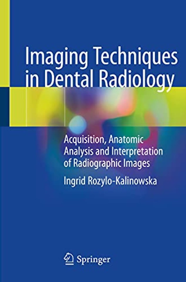 Imaging Techniques in Dental Radiology