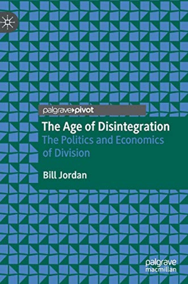 The Age of Disintegration