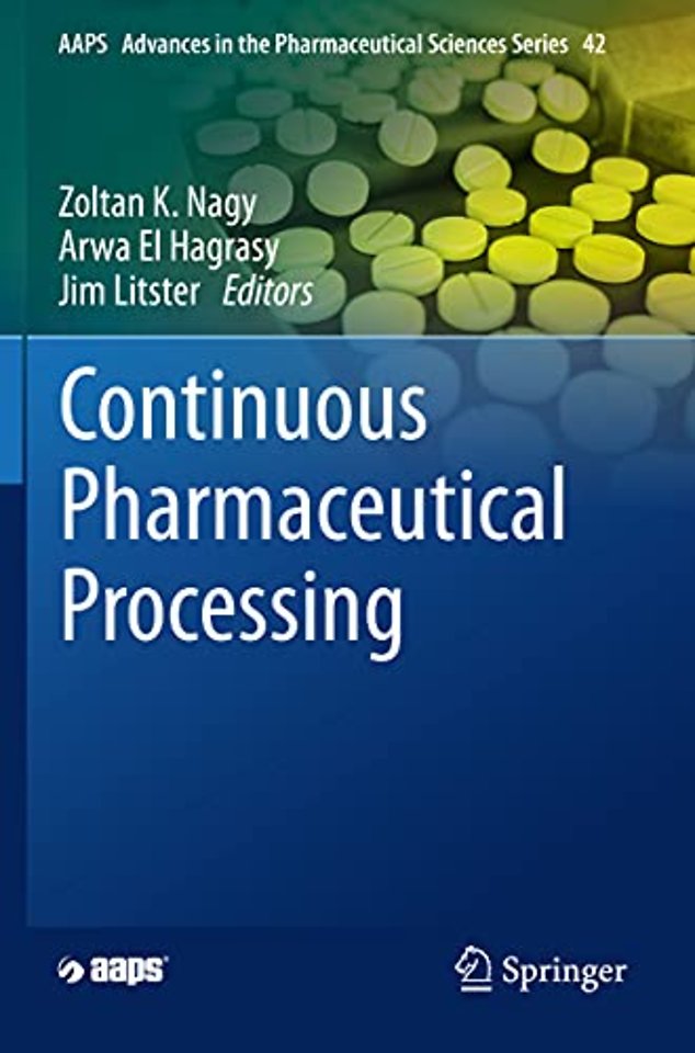 Continuous Pharmaceutical Processing