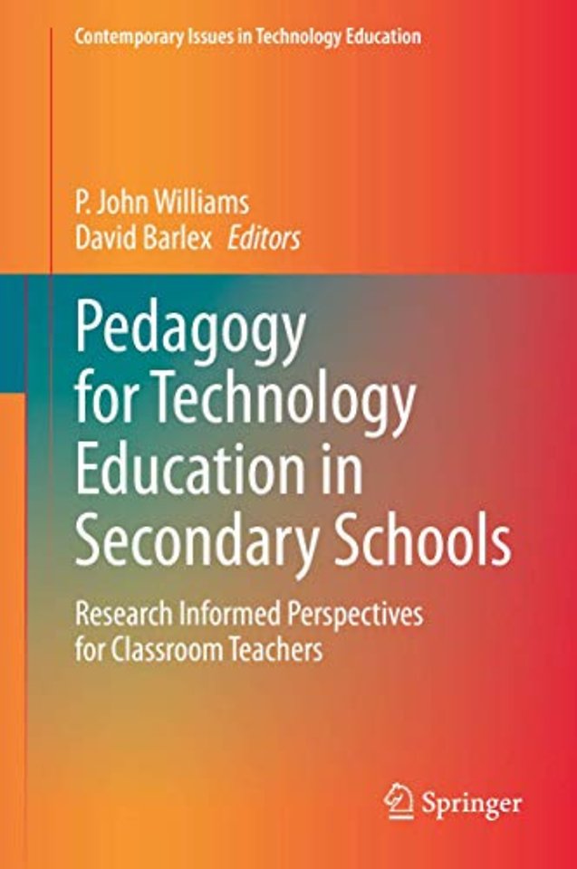 Pedagogy for Technology Education in Secondary Schools